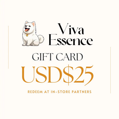 Viva Essence Gift Card – Perfect Gift for Pet Lovers - $25.00 Viva Essence